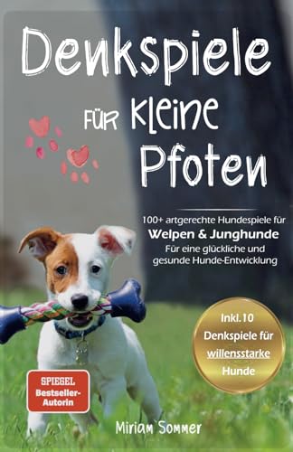 Denkspiele für kleine Pfoten: 100+...